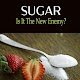 Download Sugar - Is it the new enemy For PC Windows and Mac 1.0