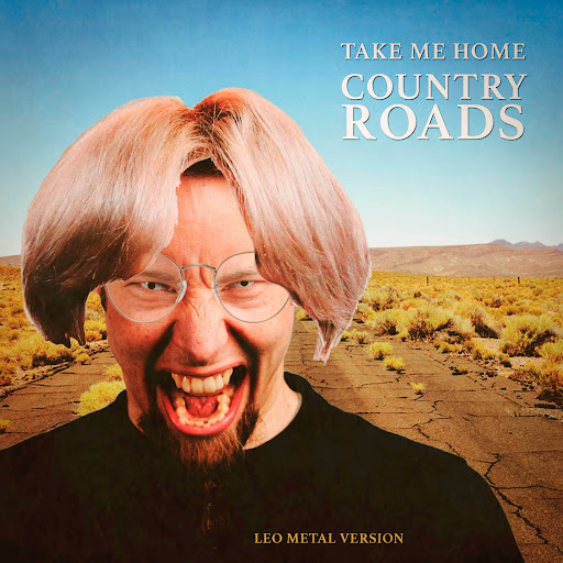 Take Me Home, Country Roads (Metal Version) - YouTube Music