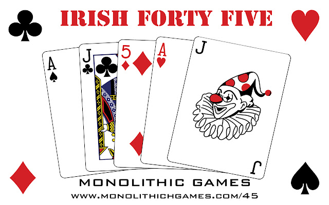 45 | Irish Forty Five | Monolithic Games chrome extension