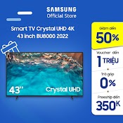 [Mã Elbau4 Giảm 4% Đơn 500K] Smart Tv Samsung 43 Inch Crystal Uhd 4K Ua43Bu8000Kxxv 2022 - Miễn Phí Lắp Đặt