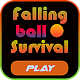 Download Falling Ball Survival For PC Windows and Mac