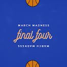 March Madness Final Four - March Madness item