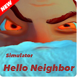 Cover Image of Download Simulator Hey of Neighbor 1.0 APK