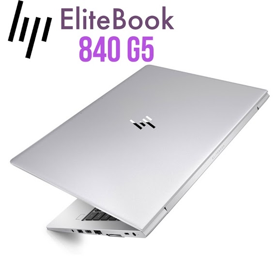 Laptop Hp Elitebook 840 G5 Core I5 - 8350U, 16Gb Ram, 512Gb Ssd, 14” Full Hd, Hàng Nhập Khẩu