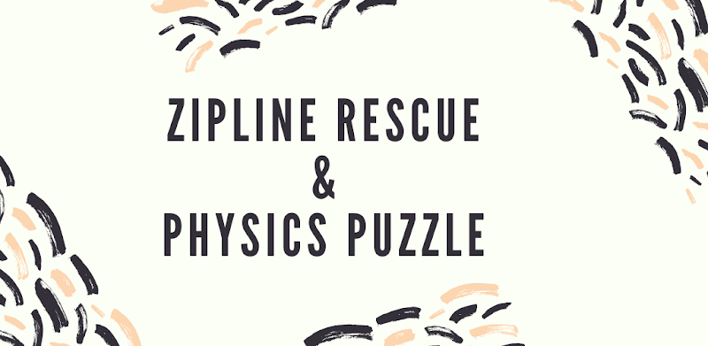 Zipline Rescue - Physics Puzzle