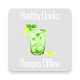 Download Healthy Drinks Recipes Offline For PC Windows and Mac 1.0.0