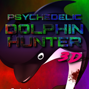 Psychedelic Dolphin Hunter 3D