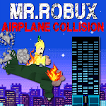 Cover Image of Tải xuống MR ROBUX: Airplane collision 1.0.0.0 APK