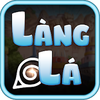 Làng Lá 2018 v0.3.5 MOD SPEED - DAMAGE - DEFENSE