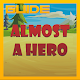 Download Guide for Almost a Hero For PC Windows and Mac 1.2