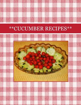 **CUCUMBER RECIPES**