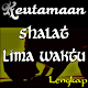 Download Keutamaan Shalat Lima Waktu For PC Windows and Mac 2.8