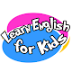 Download Learn English for Kids For PC Windows and Mac 1.0