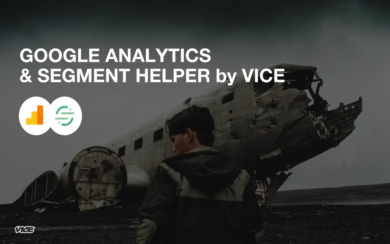 Google Analytics and Segment Helper by VICE Preview image 3