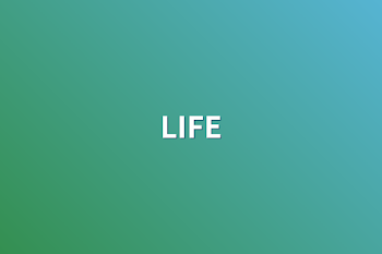 「LIFE」のメインビジュアル