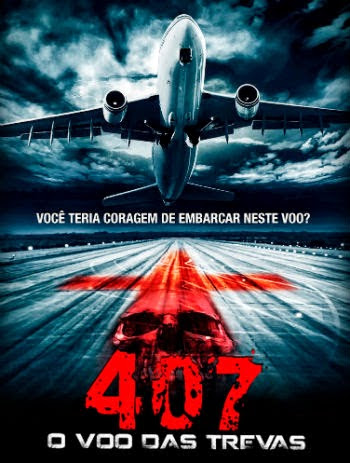 Filme Poster 407 - O Vôo das Trevas HDRip XviD & RMVB Dublado