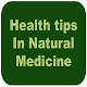 Download Health Tips in Natural Medicine For PC Windows and Mac 1.5