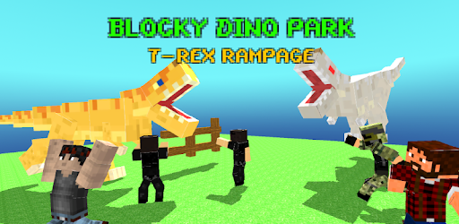 Blocky Dino Park T Rex Rampage Apk Game Free Download For Android - dino rampage roblox