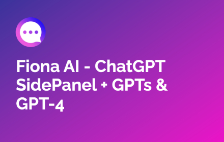 Fiona AI - ChatGPT SidePanel + GPTs & GPT-4 small promo image