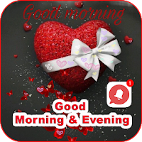 Good Morning  Evening Messages And Images GIFs HD