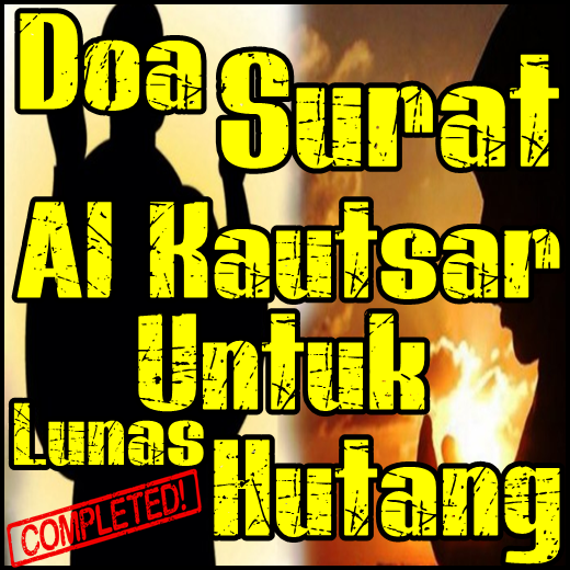 Doa Surat Al Kautsar Dan Untuk Lunas Hutang Android