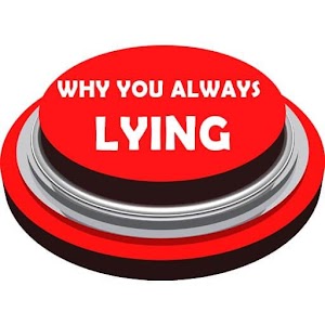 Download Why you always lying button For PC Windows and Mac