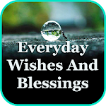 Everyday Wishes And Blessing Apk