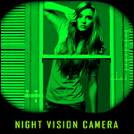 Cover Image of ดาวน์โหลด Night Vision Camera Prank 1.2 APK