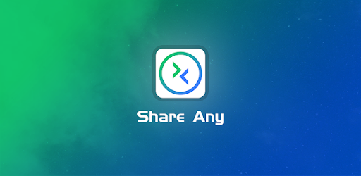 Share Any - Easy Transfer Tool