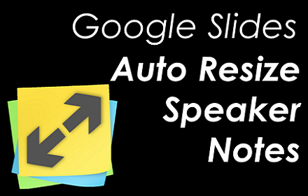 Google Slides Auto Resize Speaker Notes Preview image 0