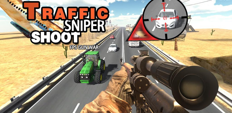 Traffic Sniper Shoot - FPS Gun War