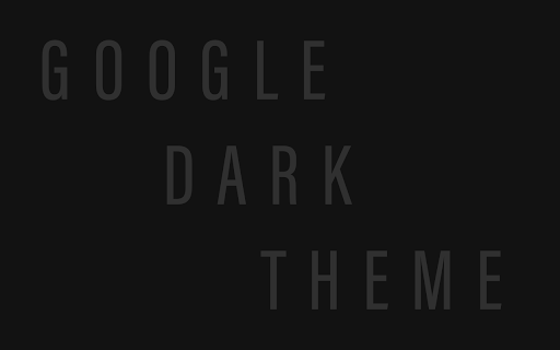 Google Dark Theme