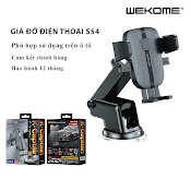 Giá Đỡ Điện Thoại Ô Tô Wekome 3 In 1 Kẹp Cửa Gió, Ôm Điện Thoại S53 Hàng Nhập Khẩu