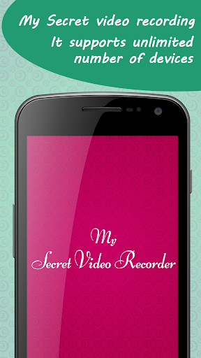 My Secret Video Recorder