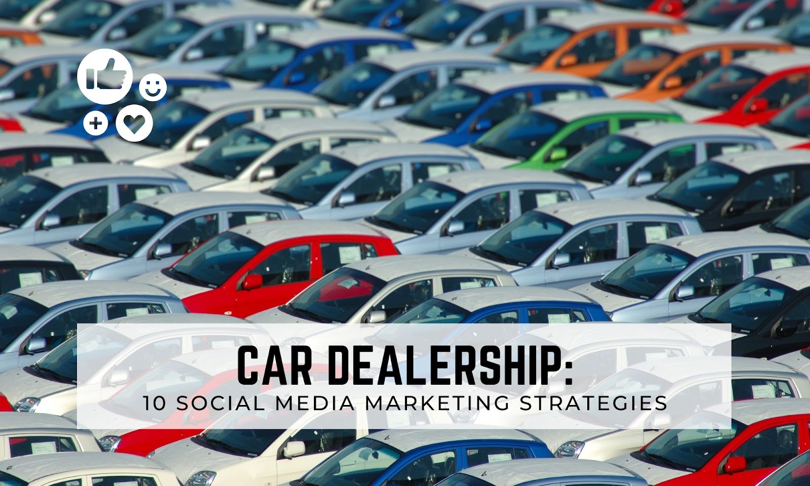 Ten Best Ways to Use Digital Marketing and Sell More Cars 