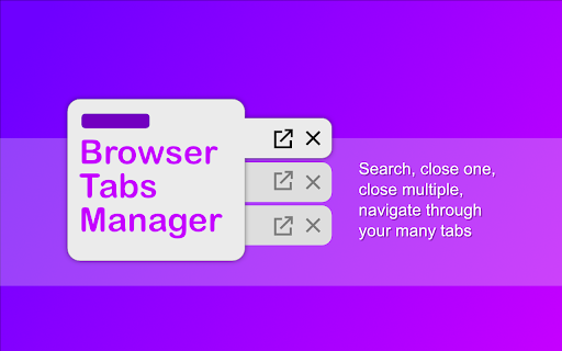 Browser Tabs Manager