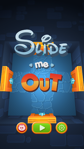 Slide Me Out