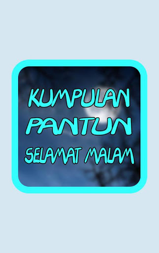 Pantun Selamat Malam Apk Download Apkpure Ai