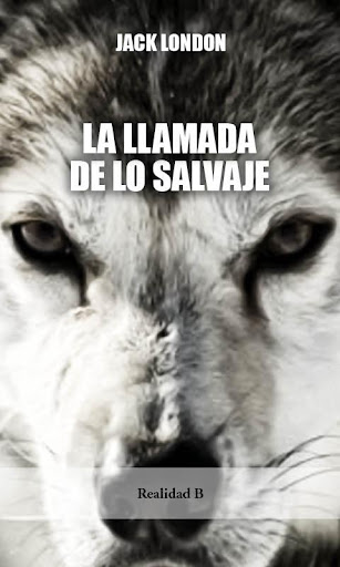 LA LLAMADA DE LO SALVAJE