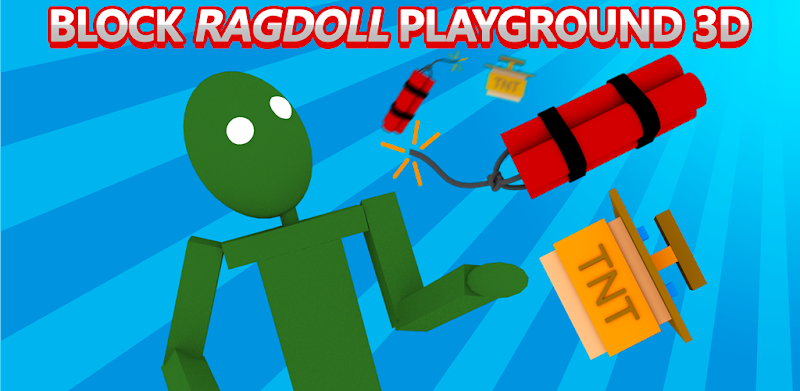 Block Ragdoll Playground 3D