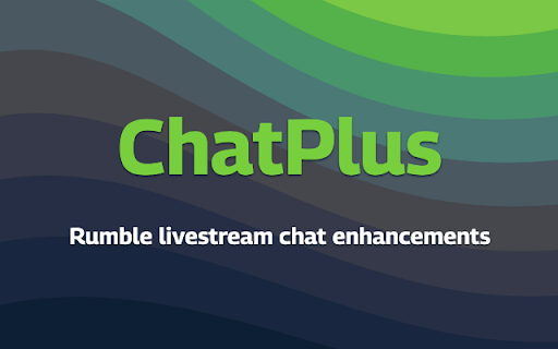 ChatPlus for Rumble