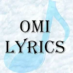 Cover Image of Download Lyrics of Omi 0.0.1 APK