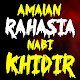 Download Amalan Rahasia Nabi Khidir For PC Windows and Mac 2.0.2