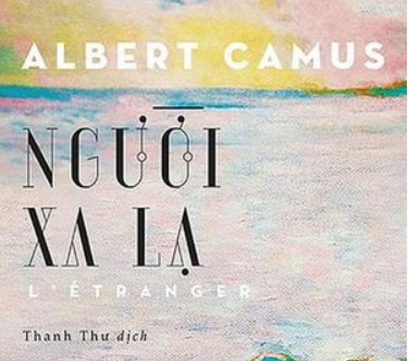 Trích dẫn từ "Người lạ" của Albert Camus: