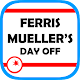 Ferris Mueller's Day Off