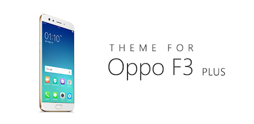 Theme For Oppo F3 F3 Plus Apps On Google Play