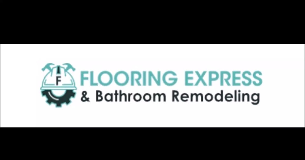 Flooring Express & Bathroom Remodeling.mp4