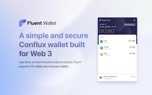 Fluent Wallet simple and secure Conflux wallet built for Web 