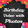 Birthday Video With Photos icon