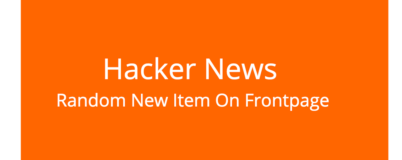 Random New Items in Hacker News Frontpage Preview image 2